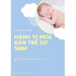 Hành vi mua bán trẻ sơ sinh sẽ bị pháp luật xử lý thế nào?