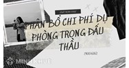 Quy định về phân bổ chi phí dự phòng trong đấu thầu?