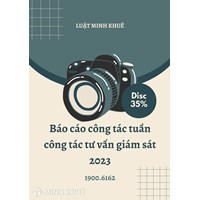 Mẫu báo cáo công tác tuần công tác tư vấn giám sát mới nhất