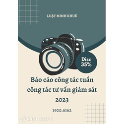 Mẫu báo cáo công tác tuần công tác tư vấn giám sát mới nhất