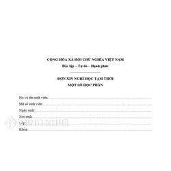 Mẫu đơn xin nghỉ học tạm thời một số học phần cho sinh viên