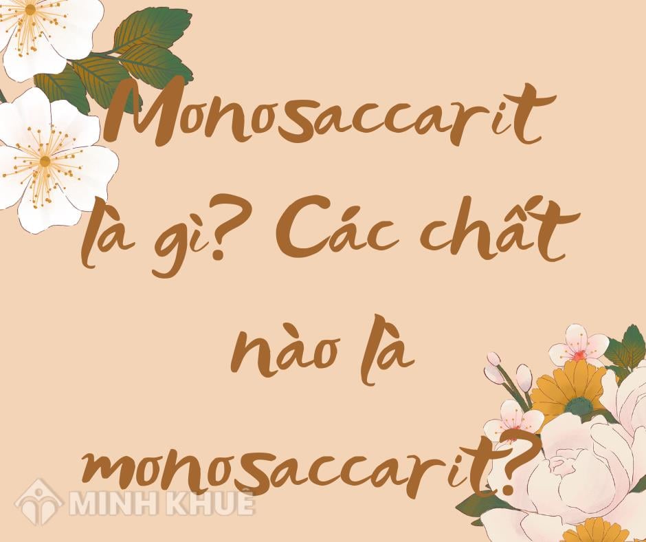 Monosaccarit là gì? Khám phá cấu trúc, vai trò và ứng dụng của đường đơn