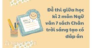 Đề thi giữa học kì 2 môn Ngữ văn 7 sách Chân trời sáng tạo có đáp án