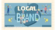 Local brand là gì? Những điều cần lưu ý khi kinh doanh Local brand