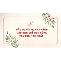Mẫu quyết định thành lập ban chỉ huy công trường mới nhất