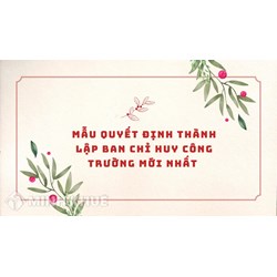 Mẫu quyết định thành lập ban chỉ huy công trường mới nhất