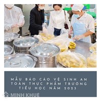 Mẫu báo cáo vệ sinh an toàn thực phẩm trường tiểu học