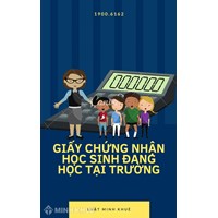 Mẫu giấy chứng nhận học sinh đang học tại trường mới nhất