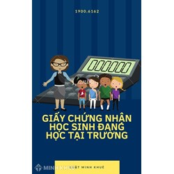 Mẫu giấy chứng nhận học sinh đang học tại trường mới nhất