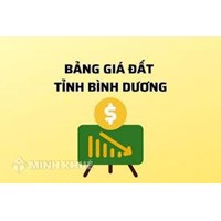 Bảng giá đất Bình Dương mới nhất: Bảng giá đất nông nghiệp, thổ cư