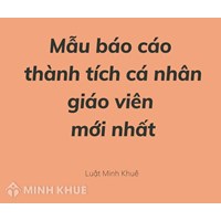 Mẫu báo cáo thành tích cá nhân giáo viên mới nhất