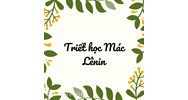 Triết học Mác Lênin là gì? Triết học Mác Lênin nghiên cứu cái gì?