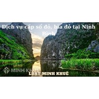 Dịch vụ cấp sổ đỏ, làm bìa đỏ tại Ninh Bình nhanh nhất