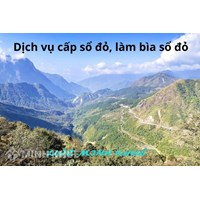 Dịch vụ cấp sổ đỏ, làm bìa đỏ tại Lai Châu nhanh nhất