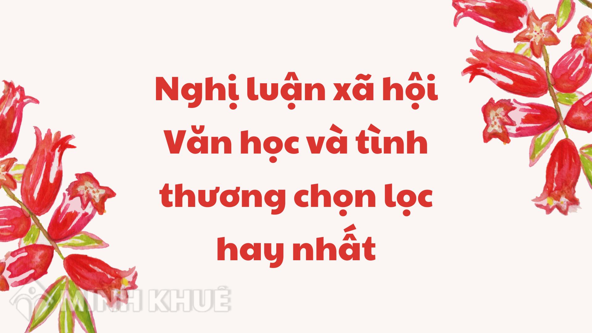 Những tác giả văn học nổi tiếng nào thường thể hiện tình thương trong tác phẩm của mình?