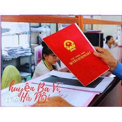 Dịch vụ cấp sổ đỏ, làm bìa đỏ tại huyện Ba Vì, Hà Nội