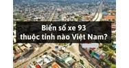 Biển số xe 93 ở đâu? Biển số xe ô tô, xe máy tỉnh Bình Phước?