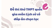 Đề thi thử THPT quốc gia môn Lịch sử có đáp án chọn lọc