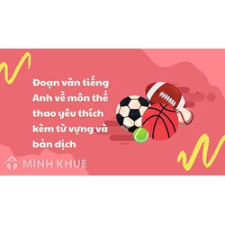Đoạn văn tiếng Anh về môn thể thao yêu thích kèm từ vựng và bản dịch