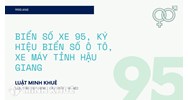 Biển số xe 95 ở đâu? Ký hiệu biển số ô tô, xe máy tỉnh Hậu Giang
