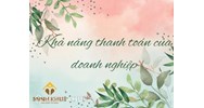 Khả năng thanh toán của doanh nghiệp là gì? Ví dụ và cách tính