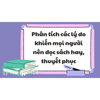 Phân tích các lý do khiến mọi người nên đọc sách hay, thuyết phục