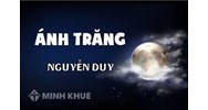 Soạn bài Ánh trăng của Nguyễn Duy ngắn gọn, đầy đủ nhất