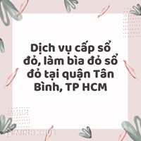 Dịch vụ cấp sổ đỏ, làm bìa đỏ sổ đỏ tại quận Tân Bình, TP HCM