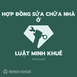Mẫu hợp đồng sửa chữa nhà ở theo quy định mới nhất