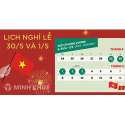 Tổng hợp các mẫu thông báo nghỉ lễ giỗ Tổ Hùng Vương, 30/4 và 1/5 mới nhất