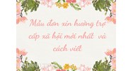 Mẫu đơn xin hưởng trợ cấp xã hội mới nhất và cách viết