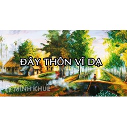 Phân tích bức tranh thiên nhiên trong bài Đây thôn Vĩ Dạ hay nhất