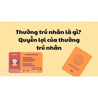 Thường trú nhân là gì? Quyền lợi của thường trú nhân