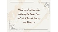 Dịch vụ Luật sư bào chữa tại Phiên Tòa xét xử Phúc thẩm vụ án hình sự