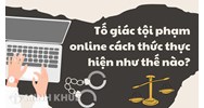 Hướng dẫn thực hiện tố giác, báo tin về tội phạm, kiến nghị khởi tố theo quy định mới nhất năm 2025