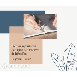 Dịch vụ Luật sư soạn đơn trình báo trong vụ án Hiếp dâm