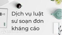 Luật sư soạn đơn kháng cáo trong vụ án Lạm dụng tín nhiệm chiếm đoạt tài sản
