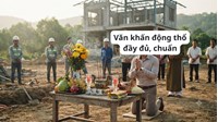Văn khấn động thổ đầy đủ, chuẩn nhất năm 2026