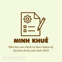 Mẫu báo cáo chính trị theo nhiệm kỳ Đại hội chi bộ mới nhất 2024