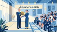 Bài phát biểu chia tay khi nghỉ hưu ý nghĩa, cảm động nhất