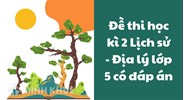 Đề thi học kì 2 Lịch sử - Địa lý lớp 5 có đáp án chi tiết nhất