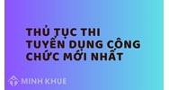 Thủ tục thi tuyển dụng công chức theo quy định mới nhất