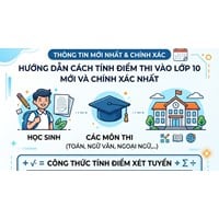 Cách tính điểm thi vào lớp 10 mới và chính xác nhất