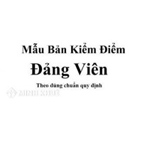 Mẫu bản kiểm điểm đảng viên sinh hoạt nơi cư trú đầy đủ nhất