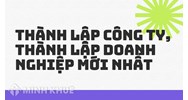 Dịch vụ Thành lập Công ty, Thành lập Doanh nghiệp nhanh nhất