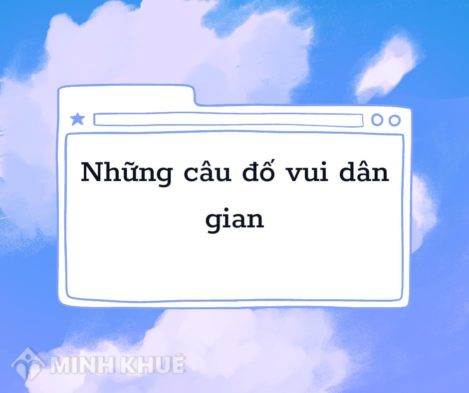 T ng h p nh ng c u vui d n gian hay nh t