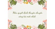 Mẫu quyết định thuyên chuyển công tác mới nhất