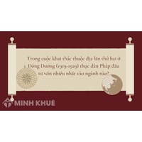 Trong cuộc khai thác thuộc địa lần thứ hai ở Đông Dương (1919-1929) thực dân Pháp đầu tư vốn nhiều nhất vào ngành nào?