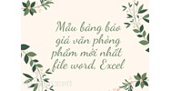 Mẫu bảng báo giá văn phòng phẩm mới nhất có file word, Excel
