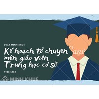 Mẫu kế hoạch tổ chuyên môn giáo viên THCS năm học mới nhất
